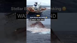 Stellar Banner Ship Sinking  #shorts #shortsfeed #mankistan #ship #stellarbannership #sinking