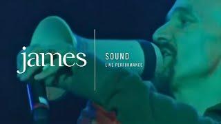 JAMES - Sound (Live)