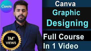 Free Canva Graphic Design Course for Beginners | FULL Canva Tutorial 2023