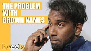 THE PROBLEM WITH BROWN NAMES | BASEMENT REELS