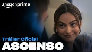 Ascenso- Tráiler oficial | Amazon Prime