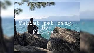 Kub Vaj - Tshiab Peb Caug [Official Audio] Nkauj tawm tshiab 2022