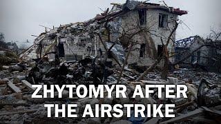 What does the Zhytomyr look like after the night airstrike? Ukrainian Witness