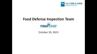 FSMA Chat: Introduction to the Food Defense Inspection Team