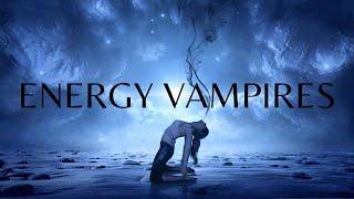 ️ REMOVE & BLOCK Energy Vampires, Vampirism, Energy Siphoning ️ EXTREMELY POWERFUL