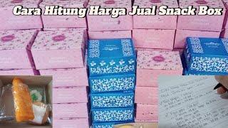 CARA MENGHITUNG HARGA JUAL SNACK BOX | PEMULA HARUS TONTON INI !!