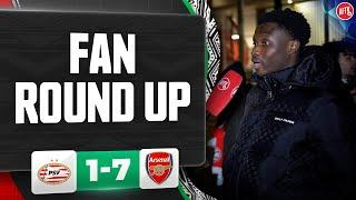 Where Did That Performance Come From?! | Fan Round Up | PSV 1-7 Arsenal