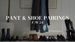 PANT & SHOE PAIRINGS | Do’s and Don’ts | Choose the right shoes for your outfit | Fall 2024