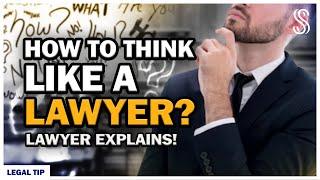  How To Think Like A Lawyer? #law #lawyer