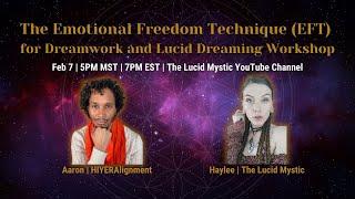 EFT for Dreamwork & Lucid Dreaming with HIYERAlignment