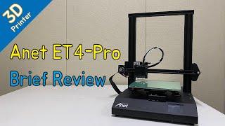 3D Printer Anet ET4 Pro Brief Review