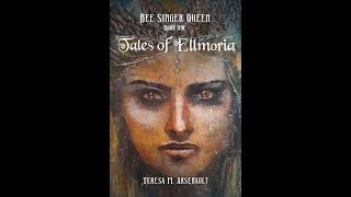 Interview with author, Teresa Arsenault- NEW BOOK SERIES TALES OF ELLMORIA