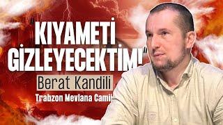 "Kıyameti gizleyecektim!" - Trabzon / Kerem Önder