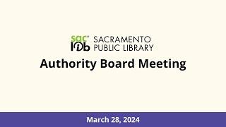 March 2024 - Sacramento Public Library Authority Board Meeting