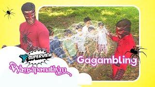 Wansapanataym: Gagambling Full Episode | YeY Superview