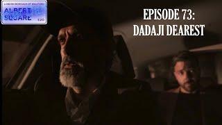 Albert Square: After Dark - Ep 73: Dadaji Dearest