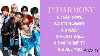 P1HARMONY (피원하모니) - 7TH MINI ALBUM [SAD SONG] PLAYLIST