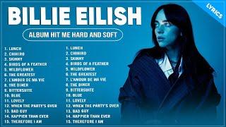 Billie Eilish - Hit Me Hard and Soft [Full Album] With Lyrics