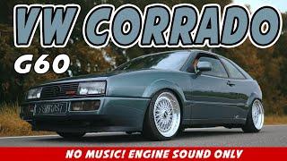 VW CORRADO I Engine Sound only | G60 230PS | 4K