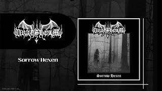 Black Metal 2024 EP "DRAGSHOLM" - Sorrow Hexen