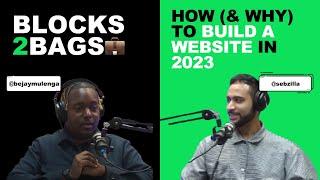 How (and why) to build a website in 2023 with @BLOCKS2BAGS