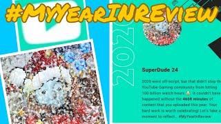 #MyYearInReview for SuperDude 24