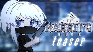 The Rabbit's Hole - Gacha Voice Acted Series Teaser