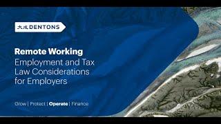 Remote working: Employment and tax law considerations for employers