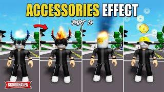 NEW!! 10 ACCESSORIES WITH EFFECT In Brookhaven ID/CODES - Roblox Part 13