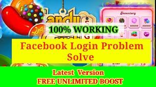 Candy Crush Saga Unlimited Boosters| Facebook Login Problem Solve  @ritesart