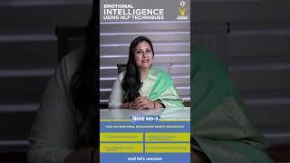 Self-Quest Explorer - Quiz 3 |  Emotional Intelligence (EI)