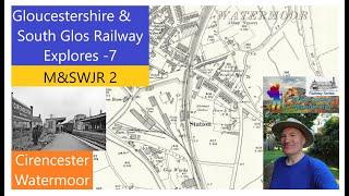 M&SWJR 2: Wanders around Cirencester Watermoor