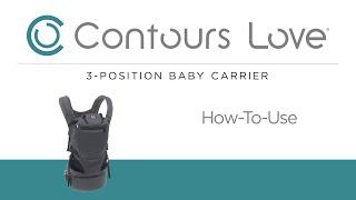 How to Use the Contours Love® Baby Carrier | Model ZC001