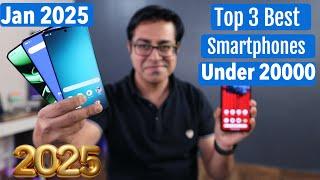 Top 3 Best Phones Under 20000 in Jan-Feb 2025 I Best Mobile under 20000