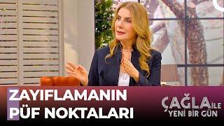 Taylan Kümeli'den A'dan Z'ye Beslenme Yöntemleri - Çağla ile Yeni Bir Gün