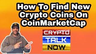 How To Find New Crypto Coins on CoinMarketCap