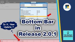 Bottom Bar in Release 2.0.1 is it new update ! | Tally Prime New Update !