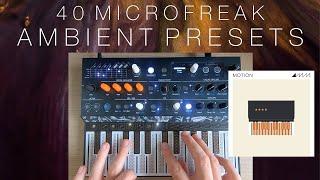 40 Arturia MicroFreak Ambient Presets/Patches - 'Motion'