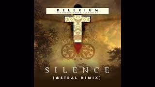 Delerium ft. Sarah McLachlan -Silence (Aestral Remix)