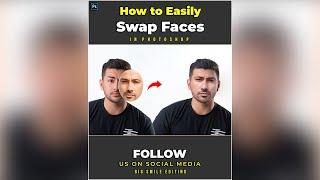 How to swap faces - Photoshop Tutorial