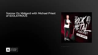 Sorrow On Midgard with Michael Priest of IDOLATROUS