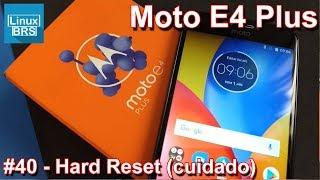 Motorola Moto E4 Plus - Hard Reset (cuidado) - COMO FORMATAR