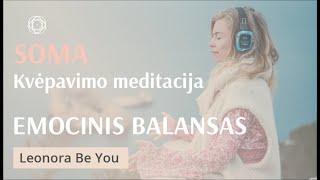 Emocinis balansas SOMA kvėpavimo meditacija su Leonora Be You