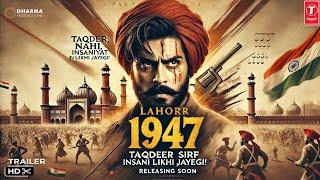 LAHORE 1947 | OFFICIAL TRAILER | SUNNYDEOL | FULL HD | BLOCKBUSTER