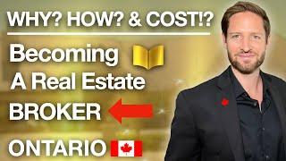 How To Become A Real Estate Broker In Ontario, Canada And WHY!?