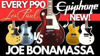 EVERY Epiphone P90 LES PAUL vs 1955 JOE BONAMASSA