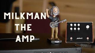 Milkman Sound The Amp Review