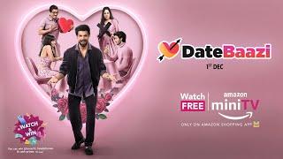 DateBaazi Official Trailer ft. @rithvikd8463 | #WatchNow #WatchFree | Amazon miniTV #dating #romance