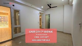 Gaur City 7th Avenue | Noida Extension | 2 BHK 1155 sqft | HouseEazy