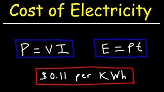 Electric Power and The Cost of Electricity Using kWh